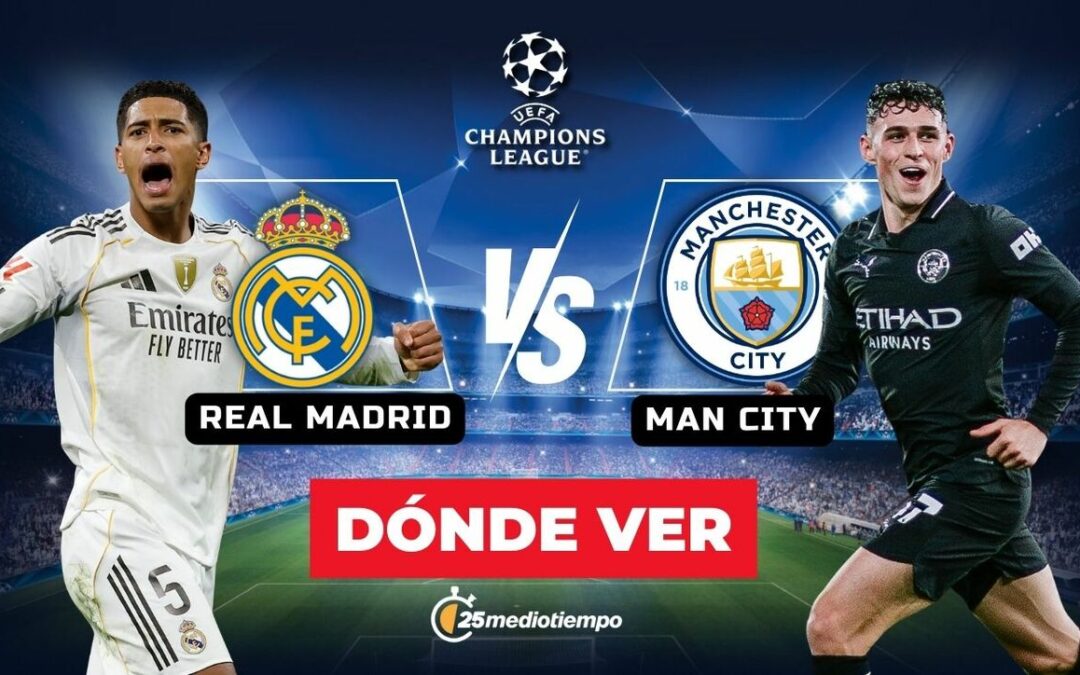 Real Madrid vs. Manchester City: Dónde y a qué hora ver EN VIVO la Jornada 7 de la Champions League 2025