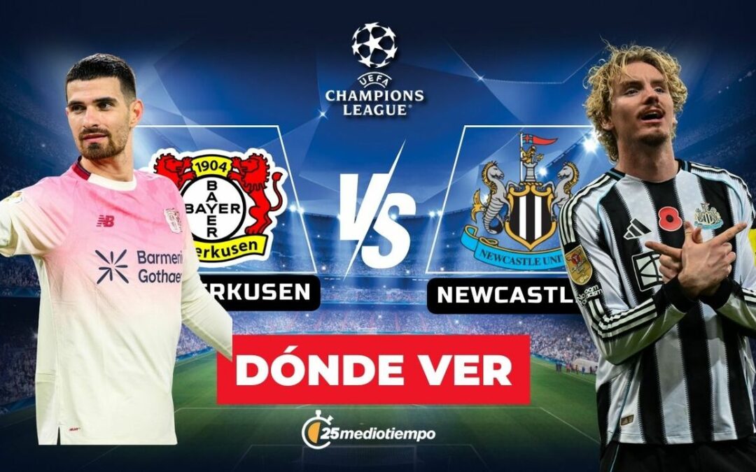 Bayer Leverkusen vs. Newcastle: Cómo ver EN VIVO el partido de la Champions League HOY
