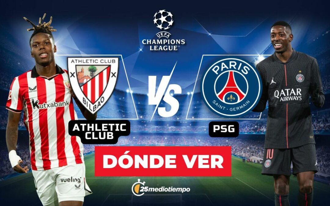 Athletic Club vs. PSG: Sigue el Partido de Champions League EN VIVO