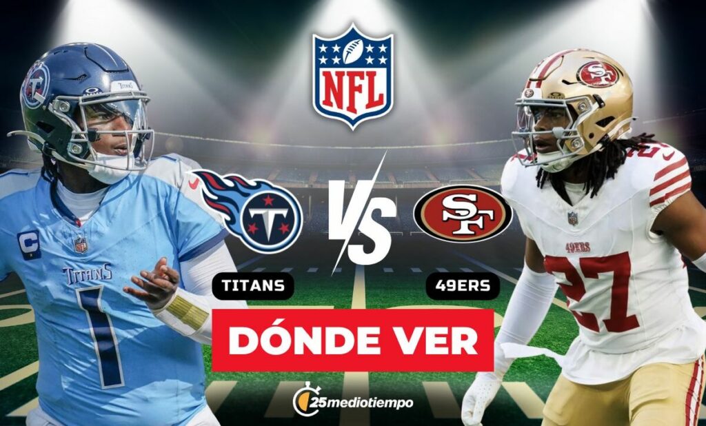 Titans vs. 49ers: Todo sobre el partido en vivo de la Semana 15 de la NFL 2025