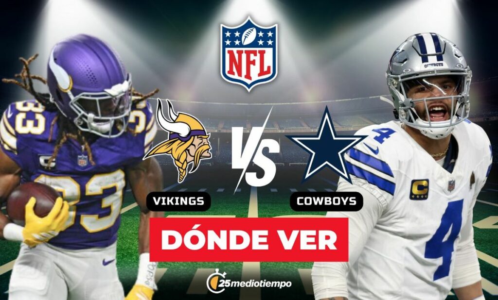 Vikings vs. Cowboys: Horario y Dónde Ver EN VIVO Sunday Night Football de la Semana 15 NFL