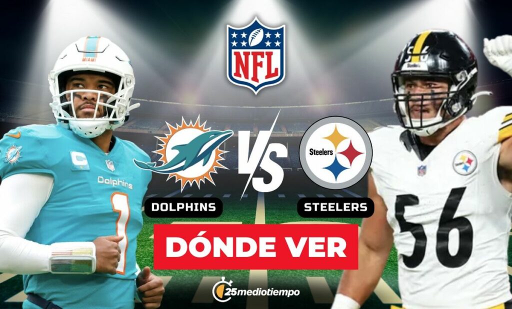 Dolphins vs. Steelers: Todo lo que necesitas saber para ver el Monday Night Football de NFL 2025
