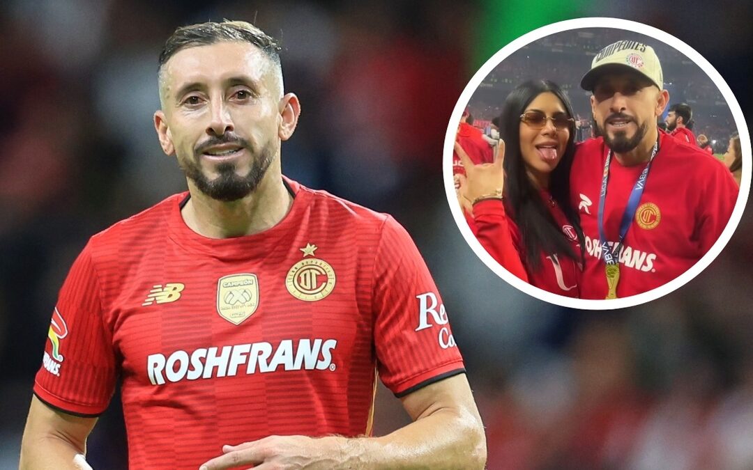 Paola Villalobos envía emotivos mensajes a Héctor Herrera tras el bicampeonato de Toluca