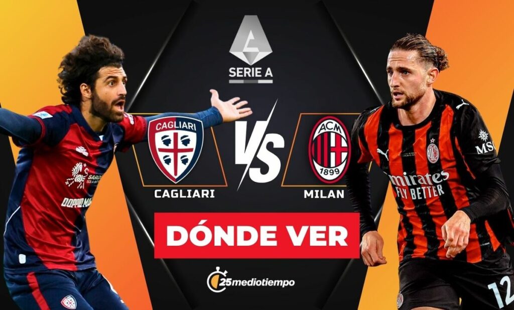 Cagliari vs AC Milan: Horarios y Dónde Ver EN VIVO el Partido de la Serie A 2026