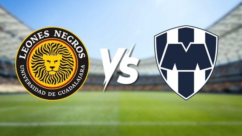 Horario y Canal de Transmisión para Leones Negros vs. Monterrey en la Copa Pacífica 2026