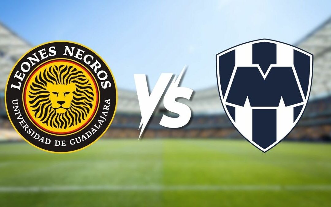 Horario y Canal de Transmisión para Leones Negros vs. Monterrey en la Copa Pacífica 2026
