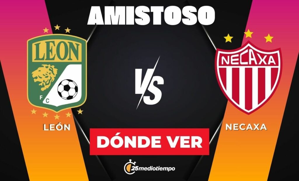 León vs. Necaxa: Todo sobre el partido amistoso 2026 en Los Ángeles