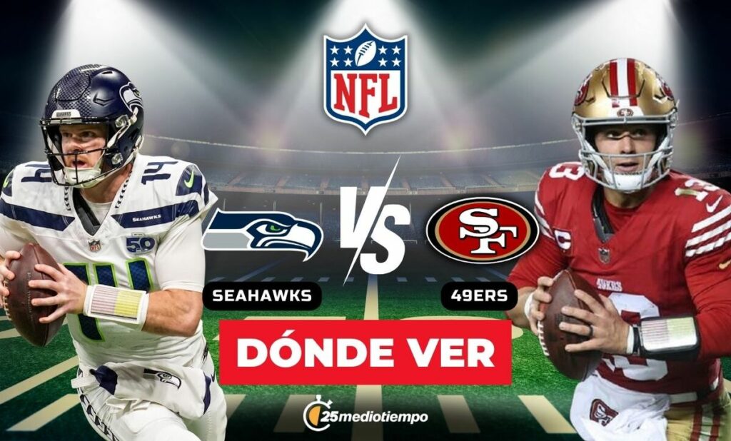 Seattle Seahawks vs. San Francisco 49ers: Cómo ver EN VIVO el emocionante partido de la Semana 18 de la NFL 2026