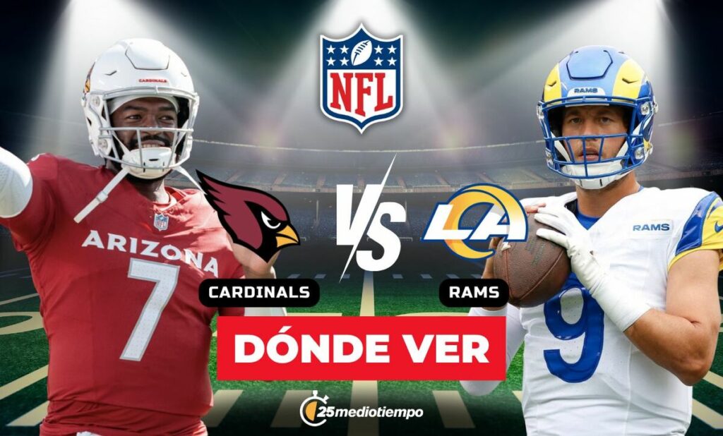Cómo ver Cardinals vs Rams en VIVO: Horario y Canales del Partido NFL 2026