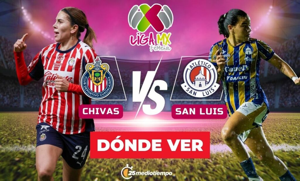 Chivas Femenil vs. San Luis: Sigue el Partido EN VIVO de Liga MX Femenil 2026