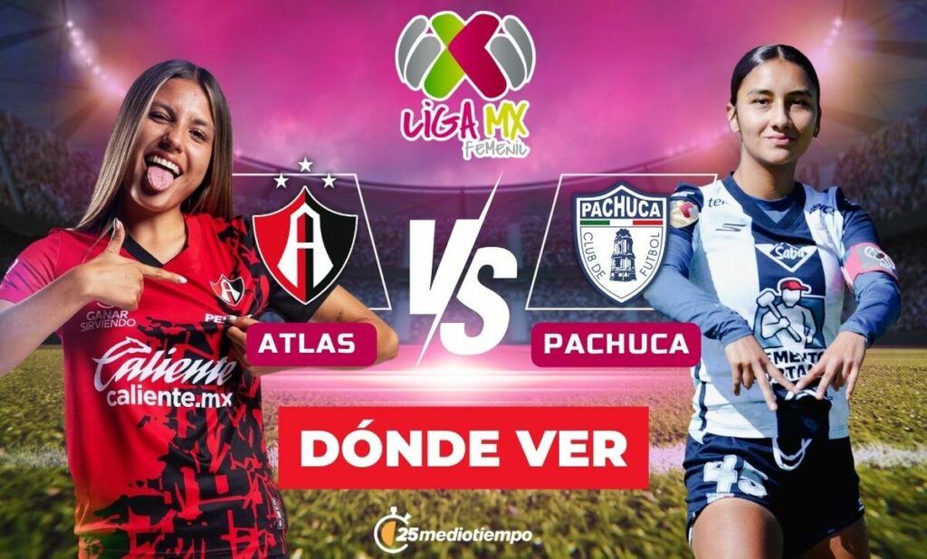 Atlas Femenil y Pachuca Femenil: Horario y dónde ver EN VIVO el partido de la Jornada 1 Clausura 2026